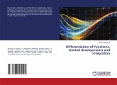 Differentiation of functions, Limited developments and Integration Differentiation of functions, Limited developments and Integration