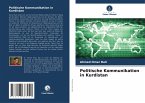 Politische Kommunikation in Kurdistan Politische Kommunikation in Kurdistan