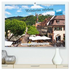 Weinheim erleben Schlosspark, Burgen und einladender Marktplatz (hochwertiger Premium Wandkalender 2026 DIN A2 quer), Kunstdruck in Hochglanz