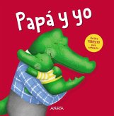 Papá y yo Papá y yo