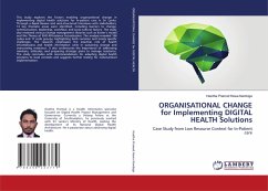 ORGANISATIONAL CHANGE for Implementing DIGITAL HEALTH Solutions - Hewa Nambige, Hasitha Pramod