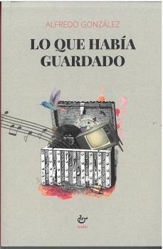 LO QUE HABÍA GUARDADO