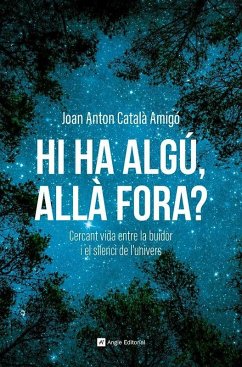 Hi ha algú, allà fora?