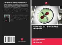 Genética da infertilidade feminina - Abdelhedi, Fatma;Sakka, Rim;Keskes, Leila