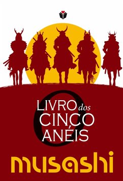 O LIVRO DOS CINCO ANEIS - Musashi