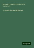 Verzeichniss der Bibliothek