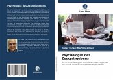 Psychologie des Zeugnisgebens Psychologie des Zeugnisgebens