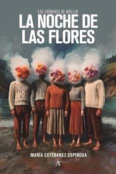 Cover La noche de las flores: Los crímenes de Müller