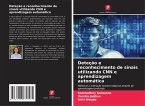 Deteção e reconhecimento de sinais utilizando CNN e aprendizagem automática