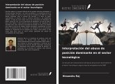 Interpretación del abuso de posición dominante en el sector tecnológico