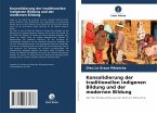 Konsolidierung der traditionellen indigenen Bildung und der modernen Bildung Konsolidierung der traditionellen indigenen Bildung und der modernen Bildung