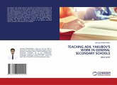 TEACHING ADIL YAKUBOV'S WORK IN GENERAL SECONDARY SCHOOLS TEACHING ADIL YAKUBOV'S WORK IN GENERAL SECONDARY SCHOOLS