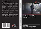 Le sfide del diritto bellico Le sfide del diritto bellico