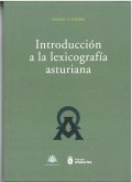 INTRODUCCIÓN A LA LEXICOGRAFÍA ASTURIANA