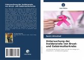 Untersuchung der Inzidenzrate von Brust- und Gebärmutterkrebs Untersuchung der Inzidenzrate von Brust- und Gebärmutterkrebs