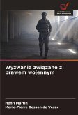 Wyzwania zwi¿zane z prawem wojennym Wyzwania zwi¿zane z prawem wojennym