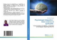 Psychologie Intégrative : Entre science et spiritualité