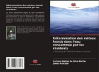 Détermination des métaux lourds dans l'eau consommée par les résidents