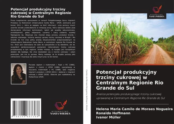 Potencja¿ produkcyjny trzciny cukrowej w Centralnym Regionie Rio Grande do Sul Potencja¿ produkcyjny trzciny cukrowej w Centralnym Regionie Rio Grande do Sul