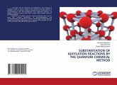 SUBSTANTIATION OF ALKYLATION REACTIONS BY THE QUANTUM CHEMICAL METHOD SUBSTANTIATION OF ALKYLATION REACTIONS BY THE QUANTUM CHEMICAL METHOD