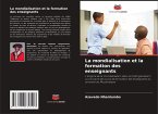 La mondialisation et la formation des enseignants La mondialisation et la formation des enseignants