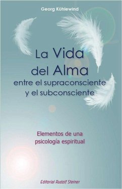 La vida del alma entre el supraconsciente y subconsciente