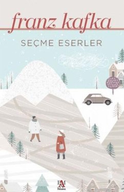 Secme Eserler - Franz Kafka - Kafka, Franz