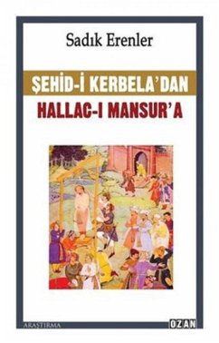Sehid-i Kerbeladan Hallac-i Mansura - Erenler, Sadik