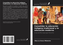 Cover Consolidar la educación indígena tradicional y la educación moderna