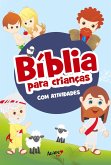 BIBLIA PARA CRIANÇAS COM ATIVIDADES