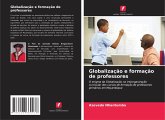 Globalização e formação de professores Globalização e formação de professores