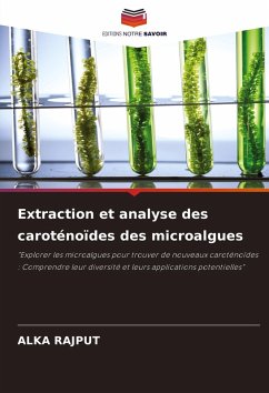 Cover Extraction et analyse des caroténoïdes des microalgues