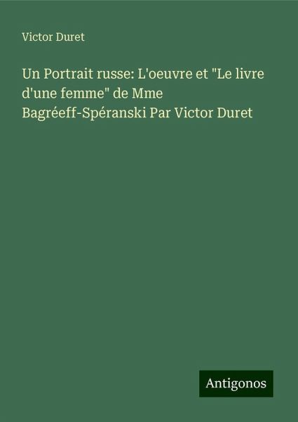 Un Portrait russe: L'oeuvre et 