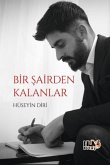 Bir Sairden Kalanlar