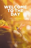 WELCOME TO THE DAY (eBook, ePUB)