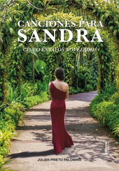 Canciones para Sandra (eBook, ePUB) - Prieto Palomino, Julián