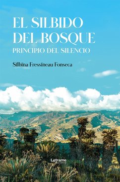 El silbido del bosque (eBook, ePUB) - Fressineau Fonseca, Silbina
