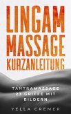 Lingam Massage Kurzanleitung (eBook, ePUB)