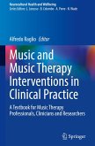 Music and Music Therapy Interventions in Clinical Practice