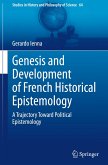 Genesis and Development of French Historical Epistemology Genesis and Development of French Historical Epistemology