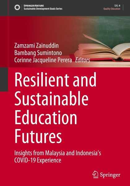 Resilient and Sustainable Education Futures Resilient and Sustainable Education Futures