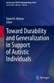 Toward Durability and Generalization in Support of Autistic Individuals