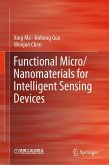 Functional Micro/Nanomaterials for Intelligent Sensing Devices Functional Micro/Nanomaterials for Intelligent Sensing Devices