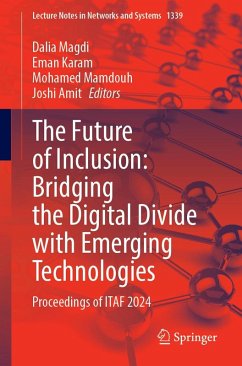 Cover The Future of Inclusion: Bridging the Digital Divide with Emerging Technologies