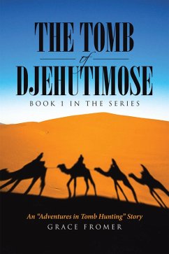 The Tomb of Djehutimose (eBook, ePUB) - Fromer, Grace
