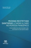 Medidas Restritivas Sanitárias Levadas a cabo no Período Pandêmico (eBook, ePUB)