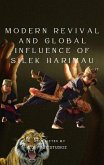 Modern Revival and Global Influence of Silek Harimau (eBook, ePUB) Modern Revival and Global Influence of Silek Harimau (eBook, ePUB)