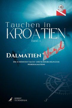 Cover Tauchen in Kroatien - Band 3 - Dalmatien Nord (eBook, ePUB)