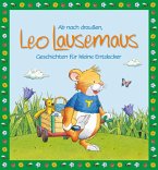 Ab nach draußen, Leo Lausemaus. Geschichten für kleine Entdecker (eBook, ePUB)