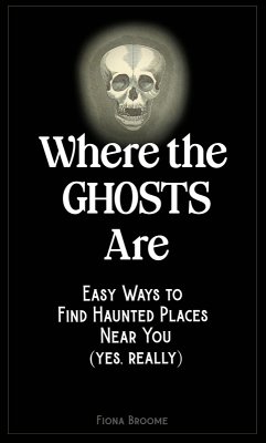 Where the Ghosts Are (eBook, ePUB) - Broome, Fiona